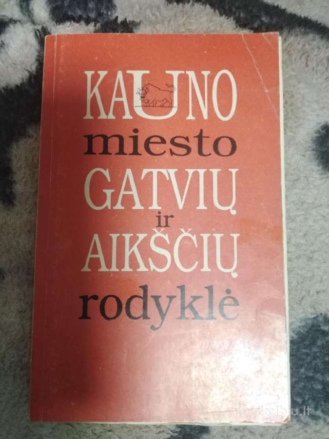Kauno miesto gatvių ir aikščių rodyklė-knyga