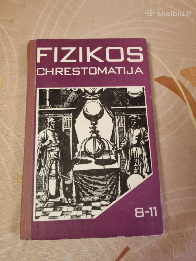 Fizikos chrestomatija 8 - 11 kl