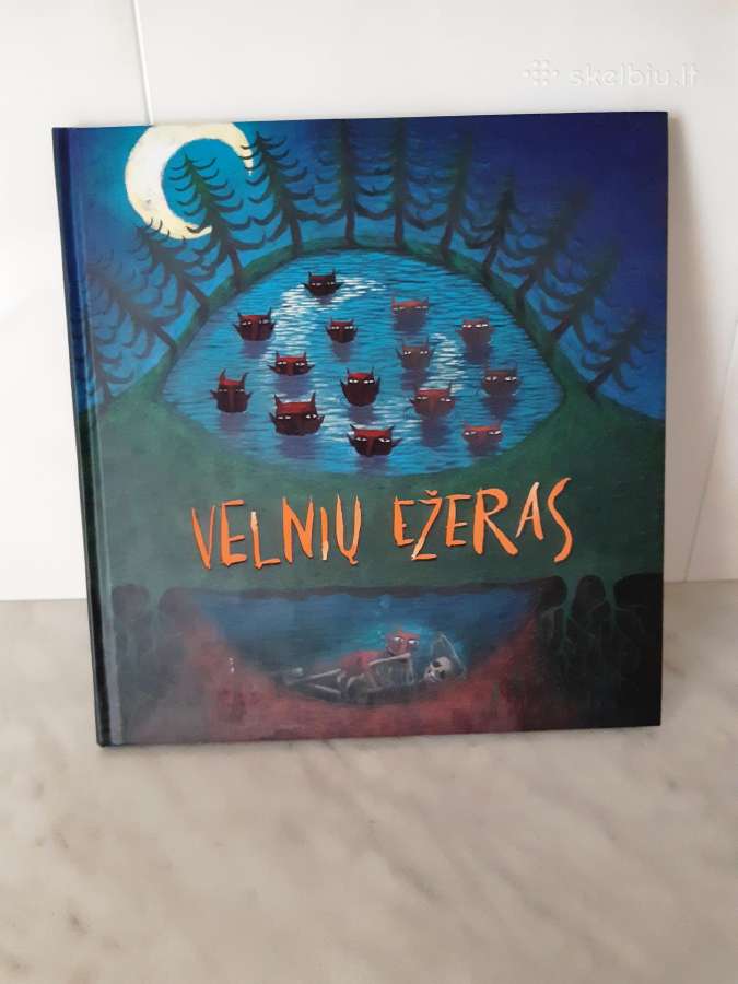Velnių Ežeras Lietuvių pasakos ir sakmės