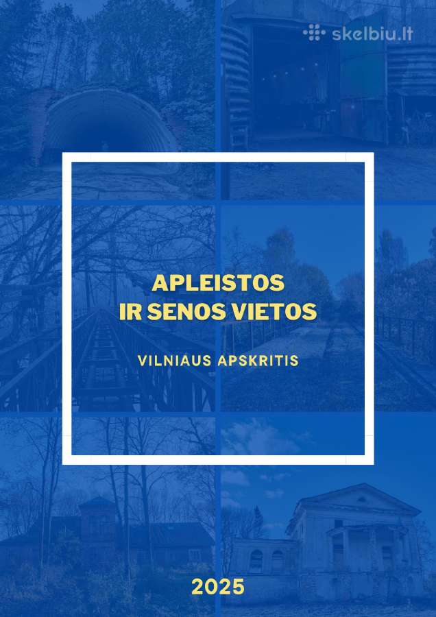 Apleistų Pietryčių Lietuvos vietų žemėlapis