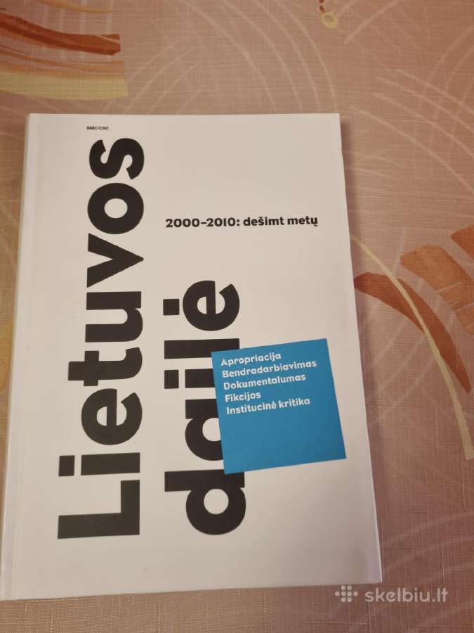 Lietuvos dailė 2000 - 2010 m