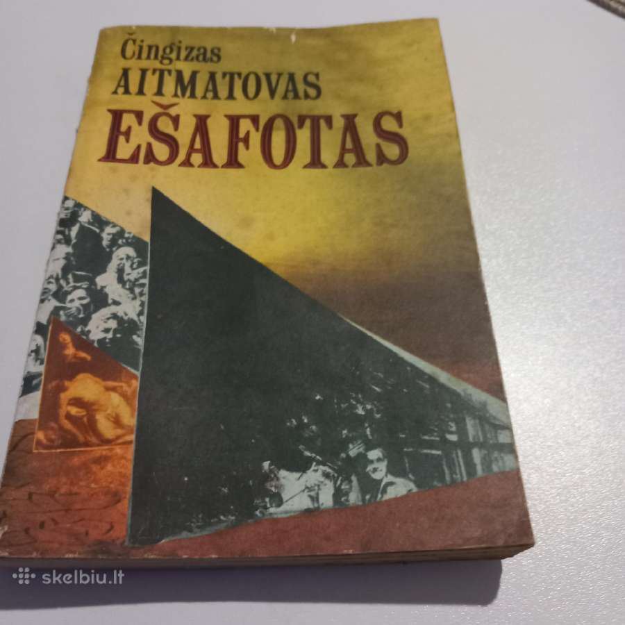 Čingizas Aitmatovas Ešefotas(