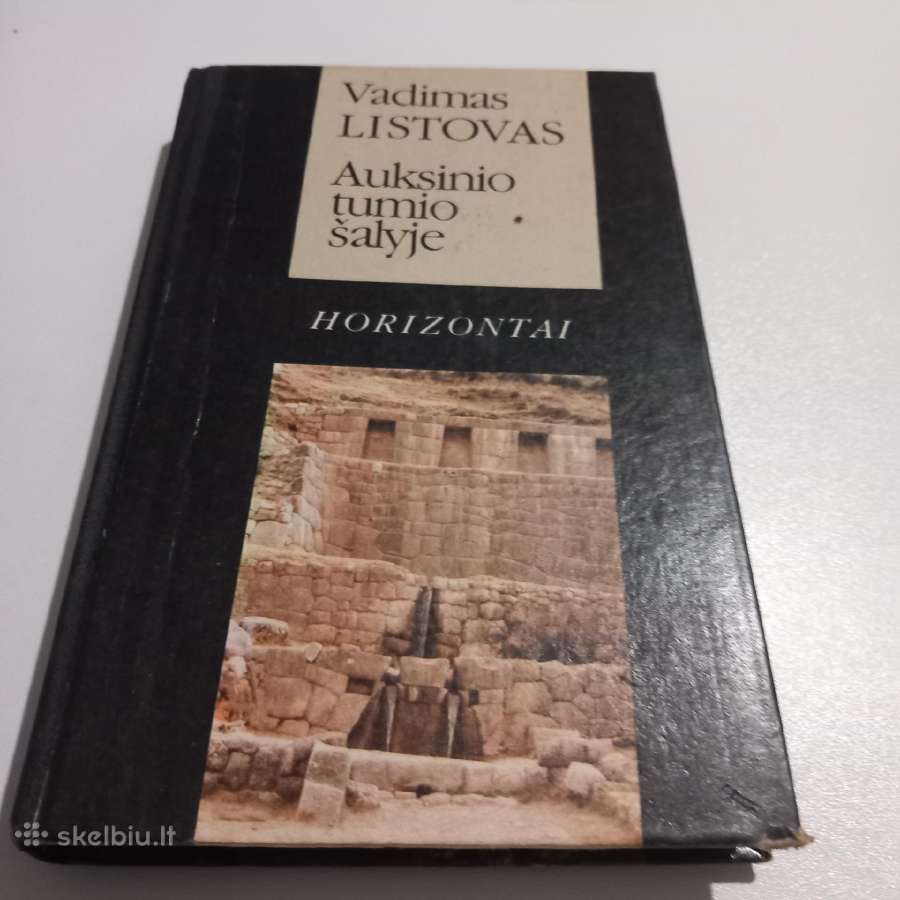 V.liztovas Auksinio tumio šalyje.
