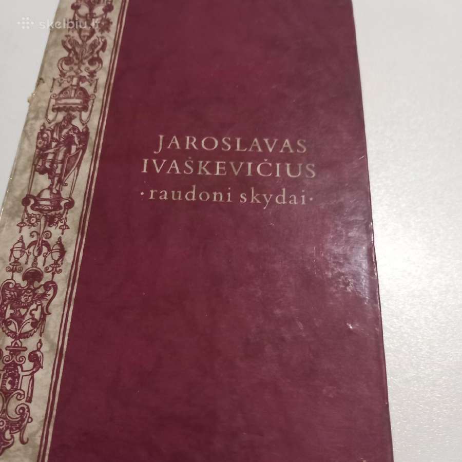 J.ivaškevičius. Raudoni skydai