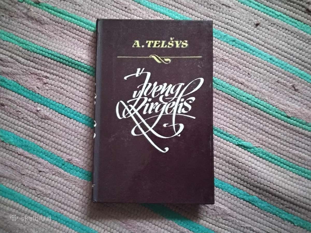 Žveng žirgelis II dalis A. Telšys