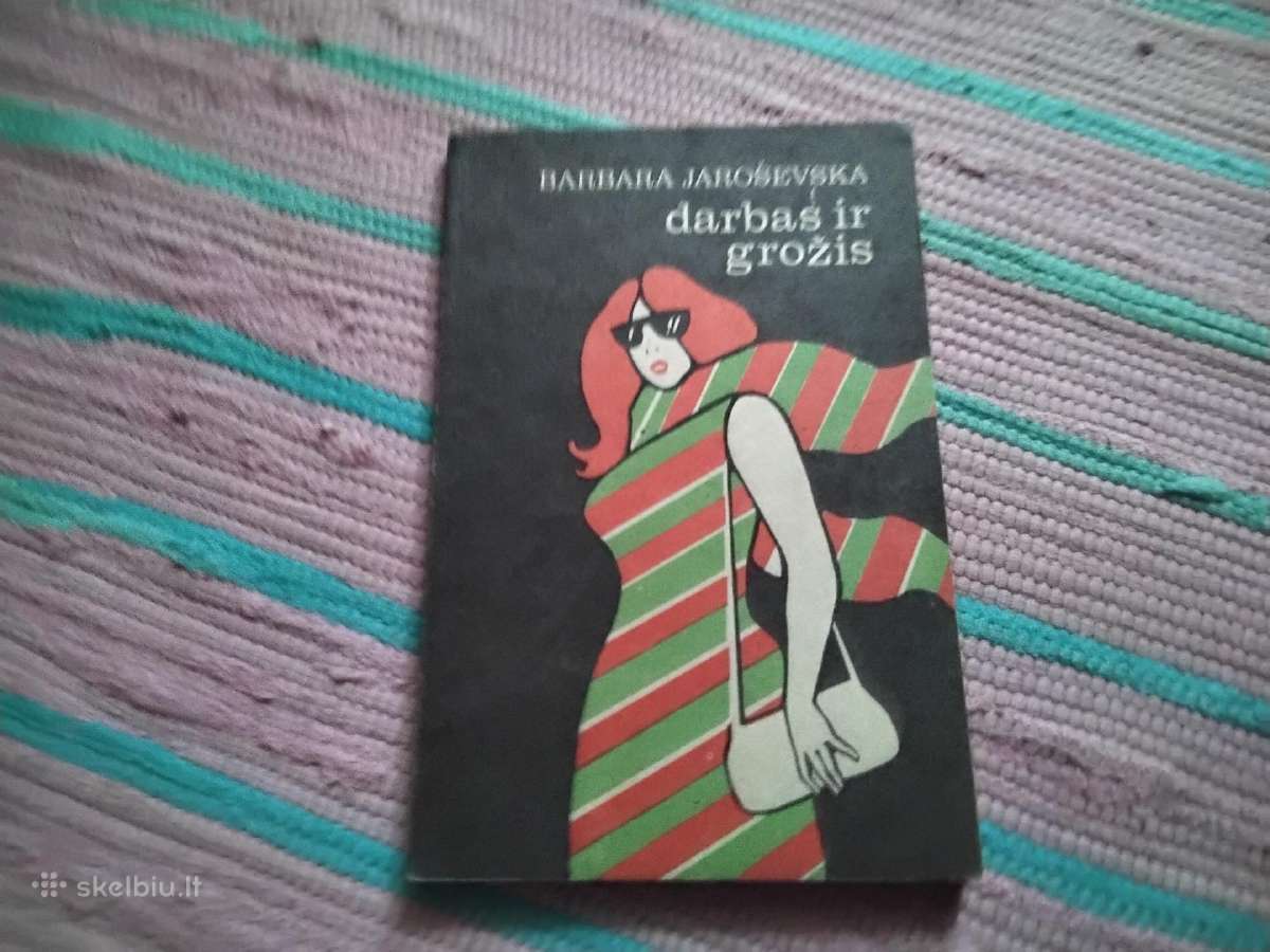 Darbas ir grožis Barbara Jaroševska