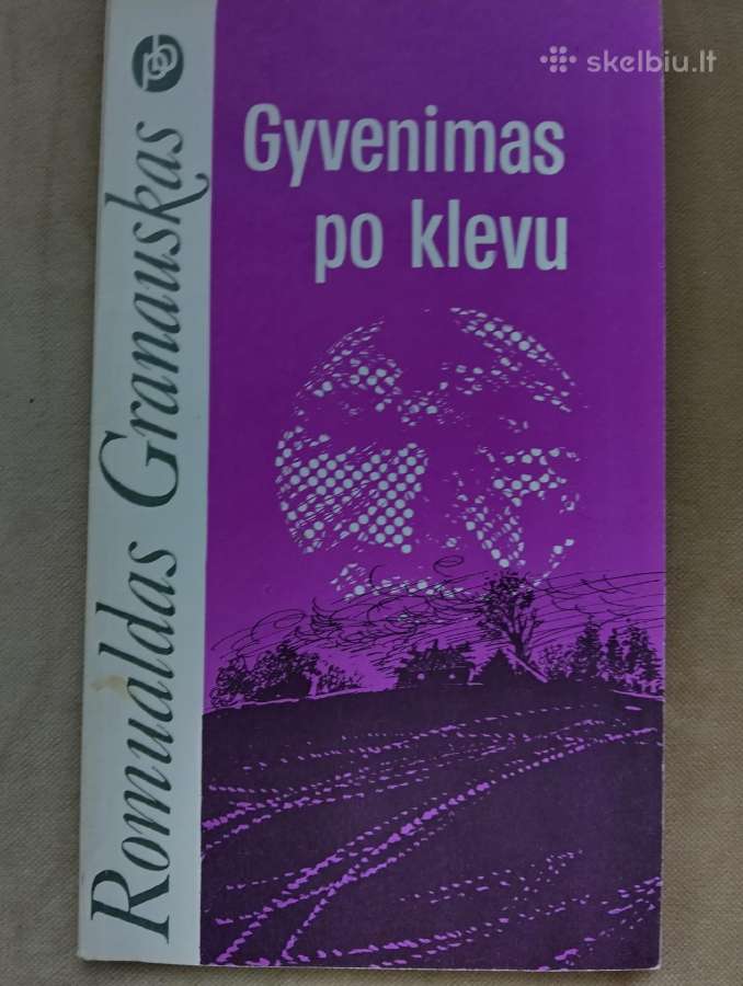 Romualdas Granauskas-gyvenimas po klevu-1988 m.