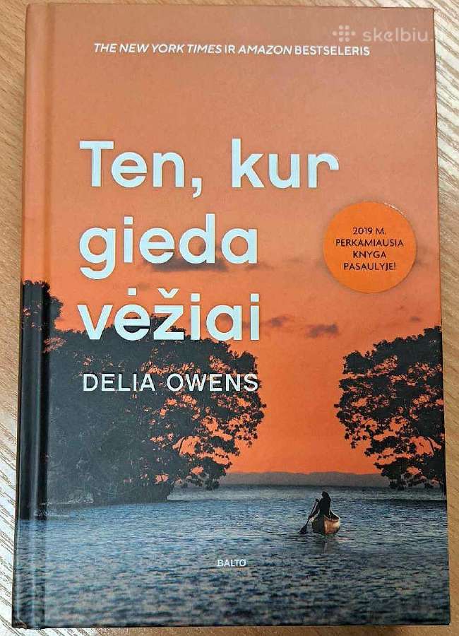 Ten, kur gieda vėžiai. Delia Owens