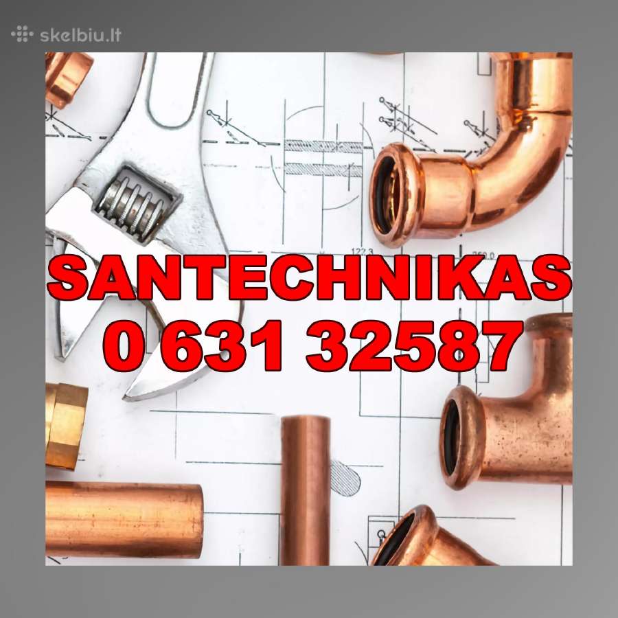 Santechnikas Kaune smulkūs darbai ir savaitgalį.