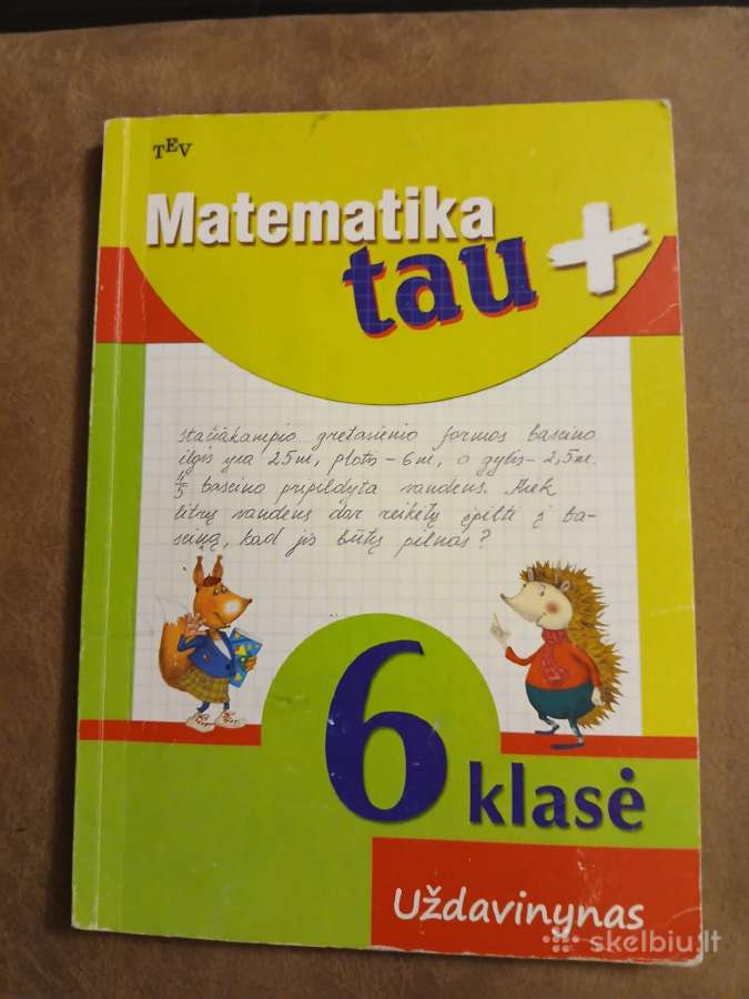 Matematika tau +. 6 klasė uždavinynas