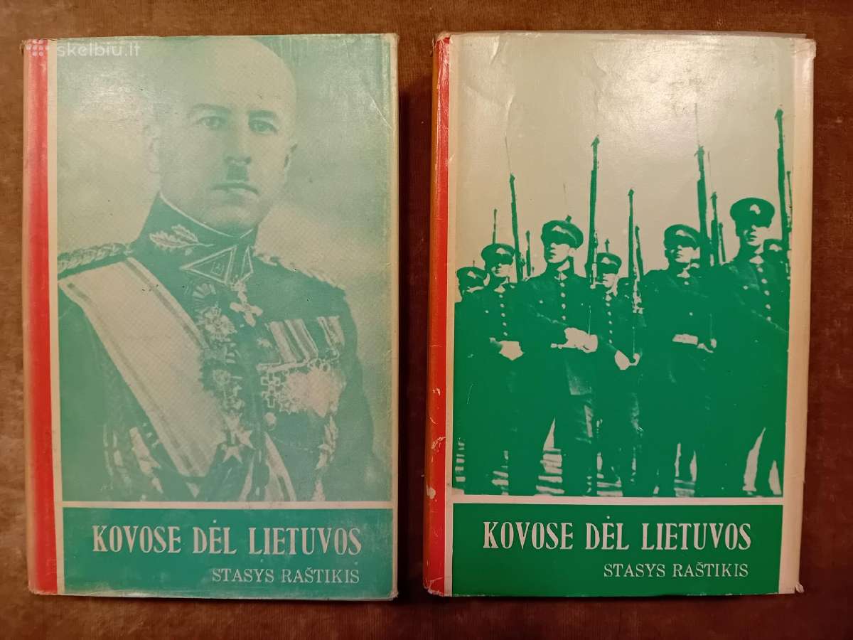 S. Raštikio atsiminimai "Kovose dėl Lietuvos" 1+2d