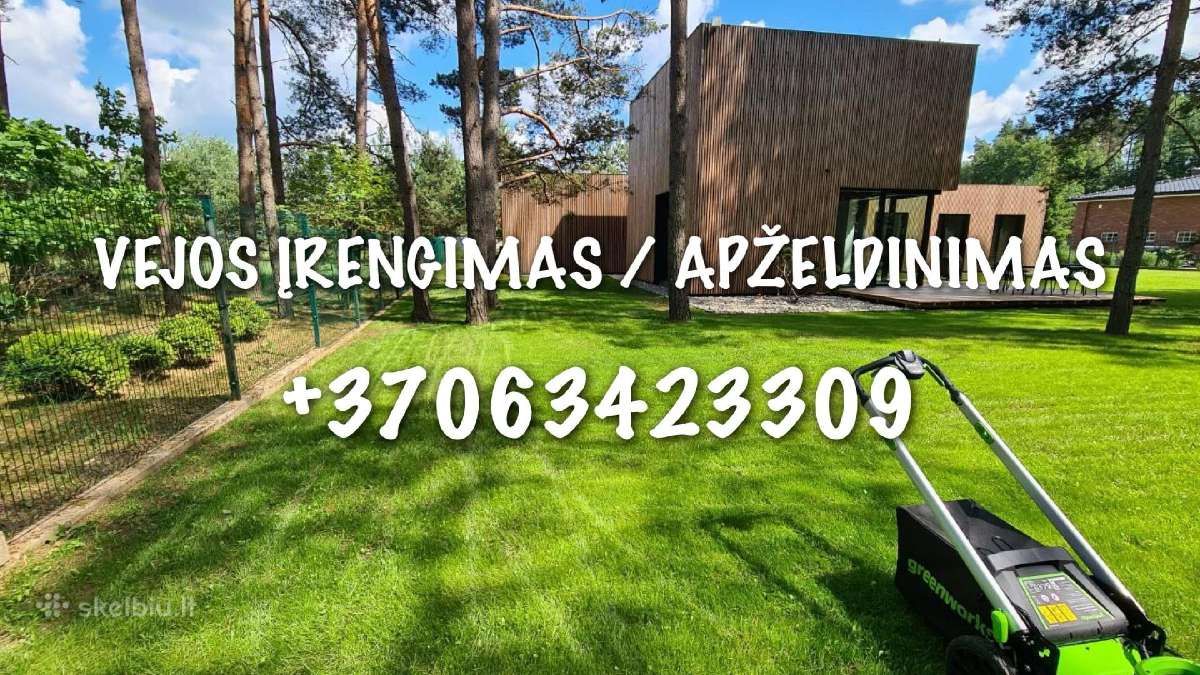Vejos įrengimas, sklypų tvarkymas, apželdinimas