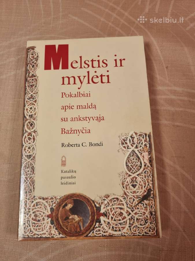 Melstis ir mylėti