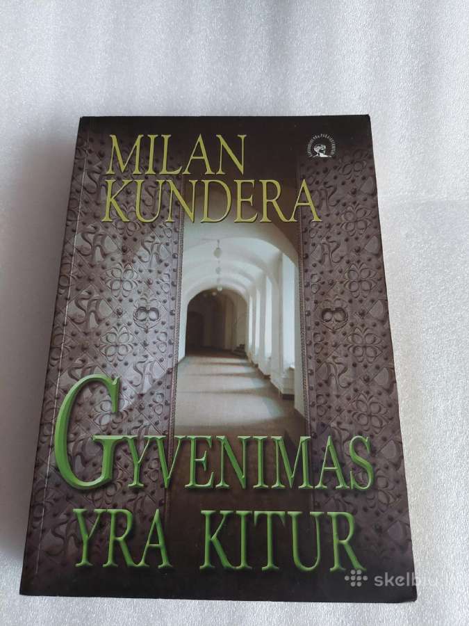 Gyvenimas yra kitur