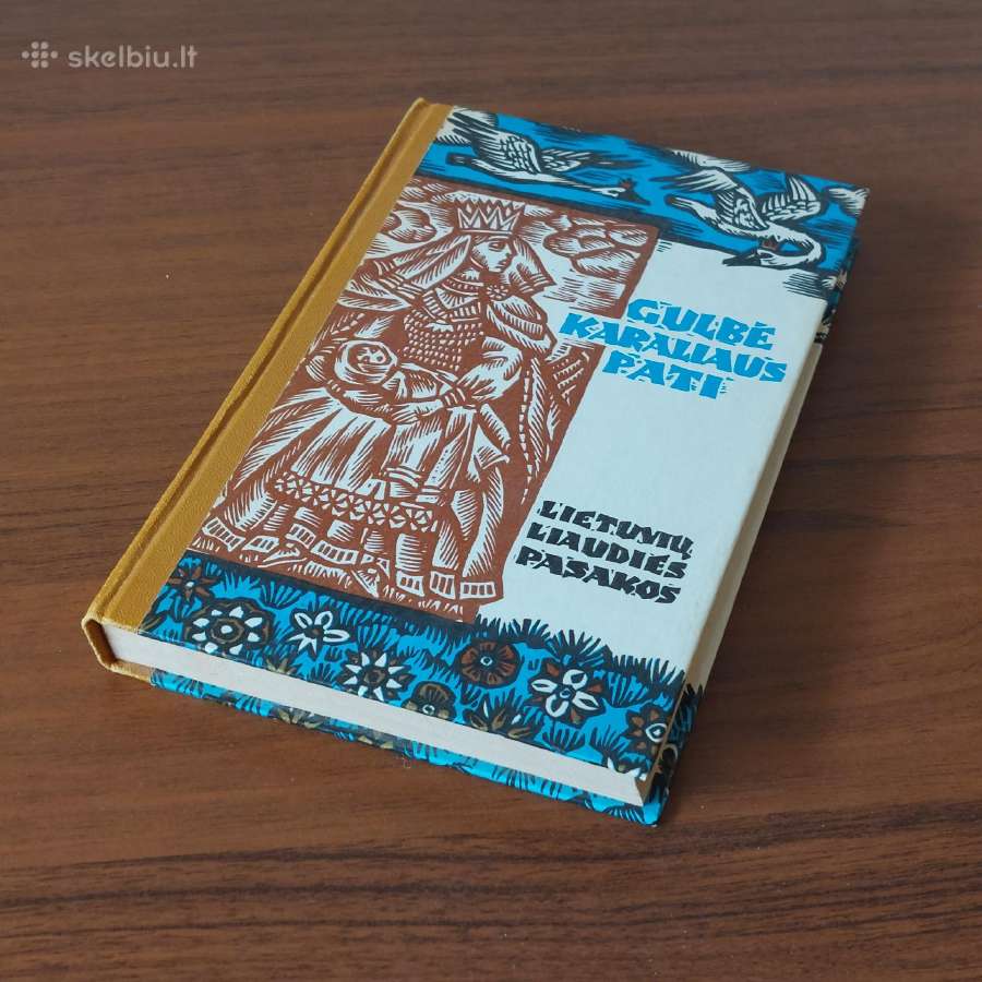 Lietuvių liaudies pasakos / Gulbė karaliaus pati - nuotraukos Nr. 3
