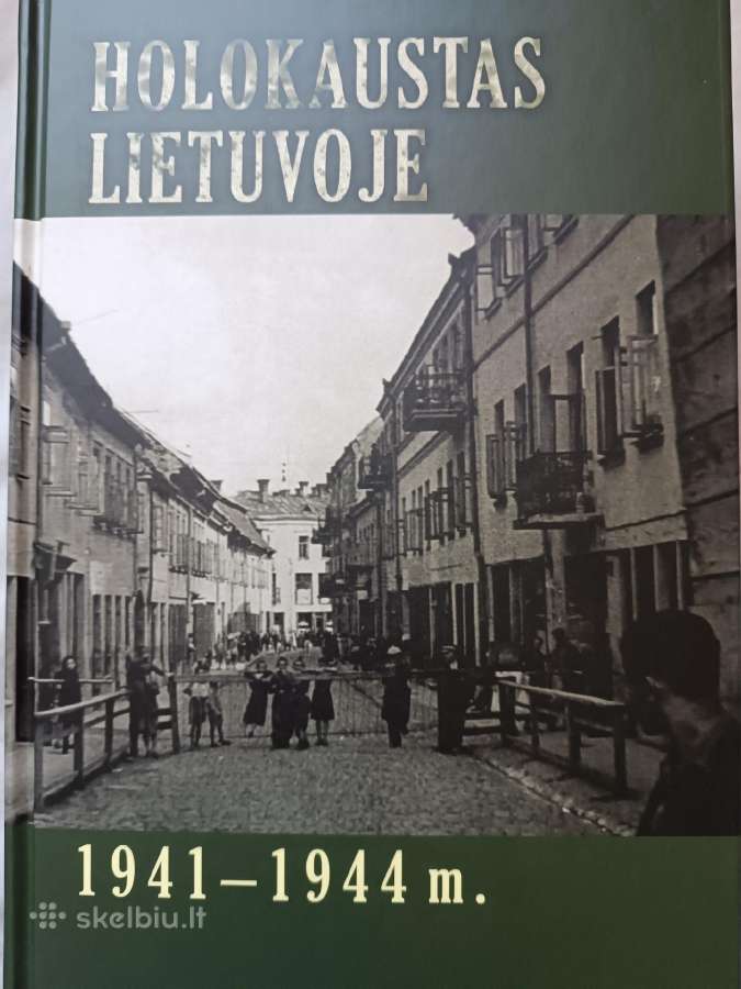 Holokaustas Lietuvoje 1941 - 1944 m.