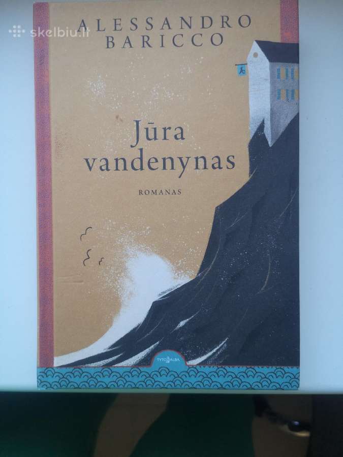 Alessandro Barrico. Jūra vandenynas. Romanas