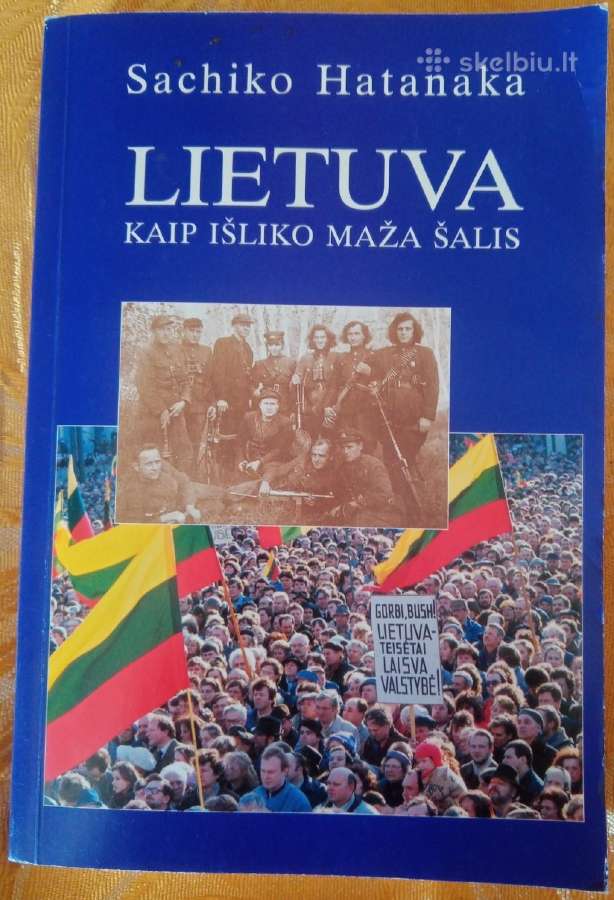 Sachito Natanaka Lietuva kaip išliko maža šalis - nuotraukos Nr. 2