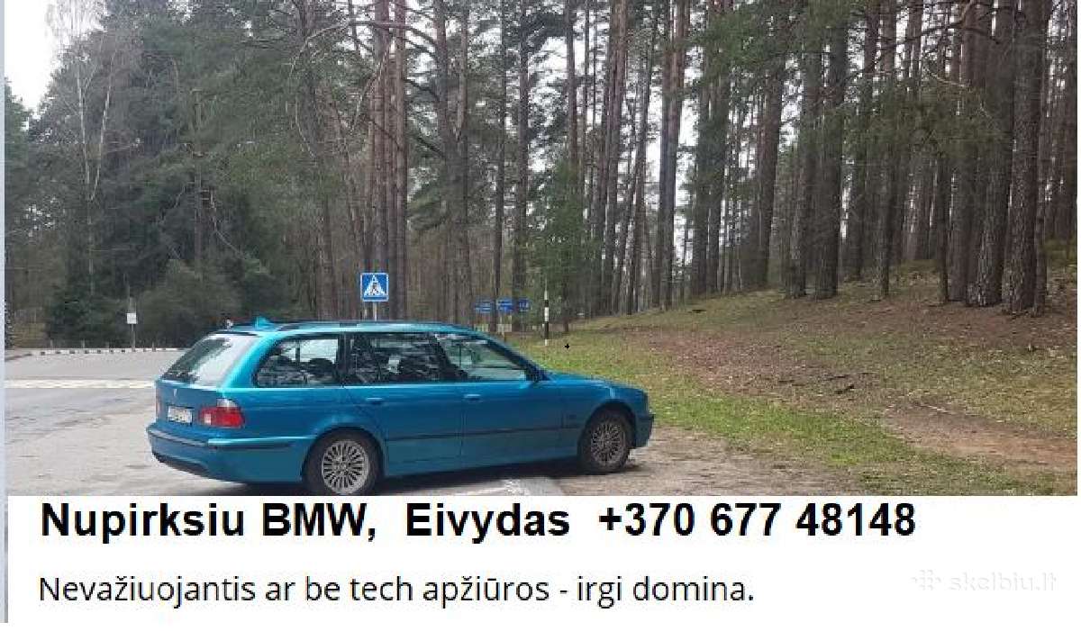 Nupirksiu Bmw