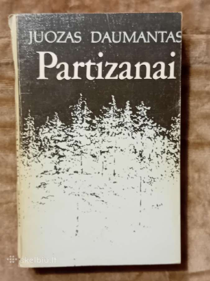 Juozas Daumantas "Partizanai"