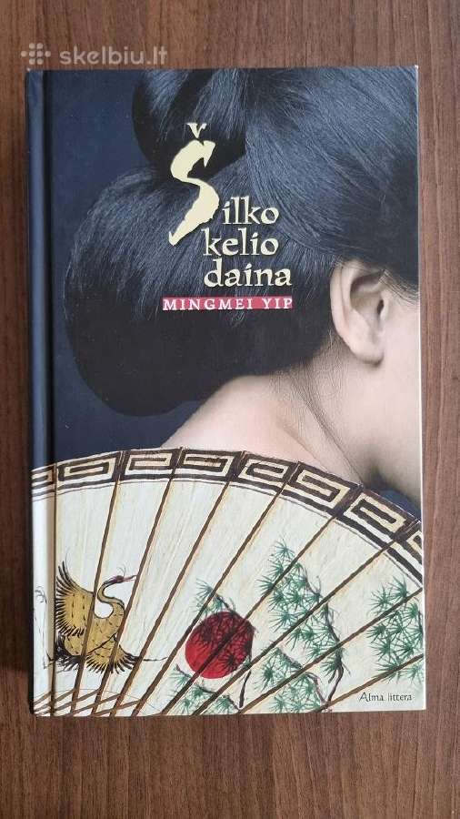 Knyga "Šilko kelio daina"