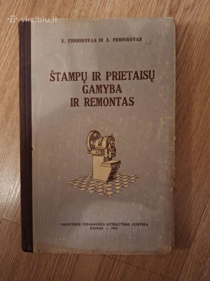 Štampų ir prietaisų gamyba ir remontas