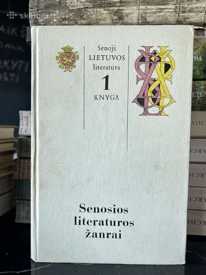 Senoji Lietuvos literatūra 1t Senosios literatūros