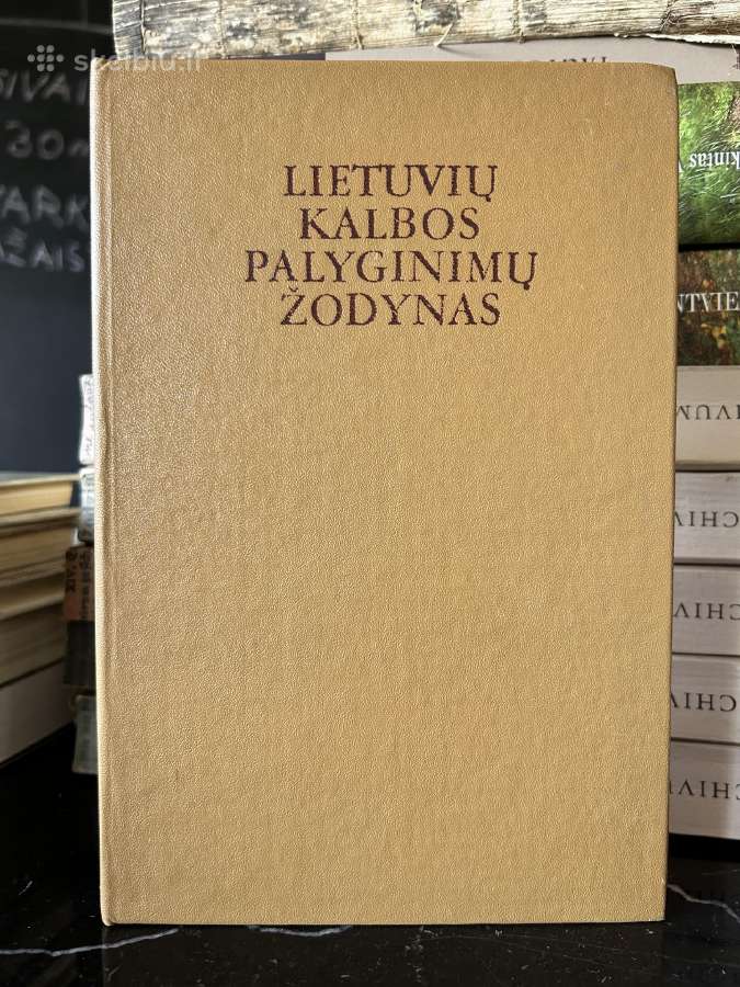 Lietuvių k palyginimų žodynas su autorės autografu