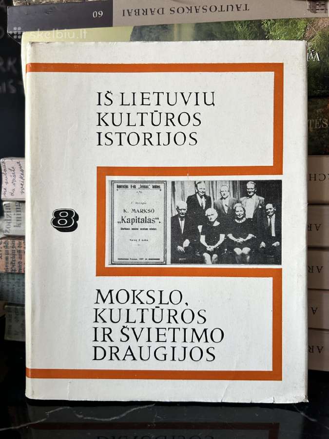 Iš lietuvių kultūros istorijos (8 tomas)