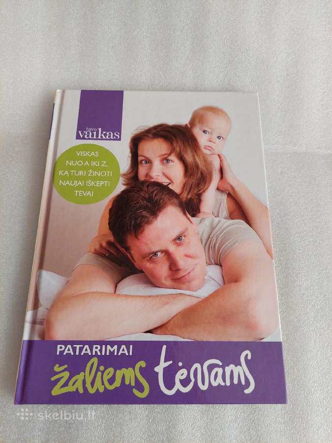 Patarimai žaliems tėvams