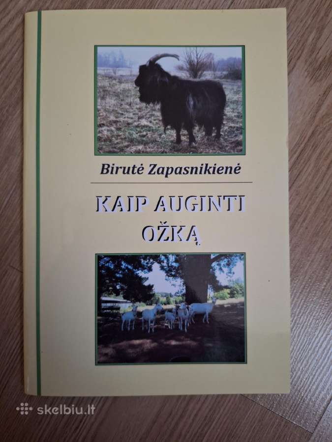 Kaip auginti ožką. 2015m.