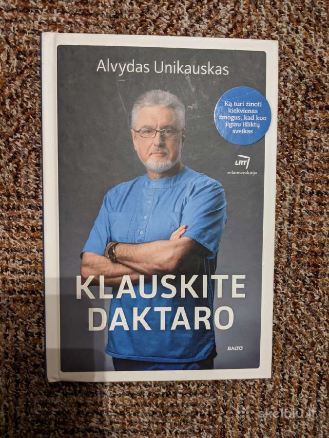 Klauskite daktaro: ką turi žinoti kiekvienas žmogu