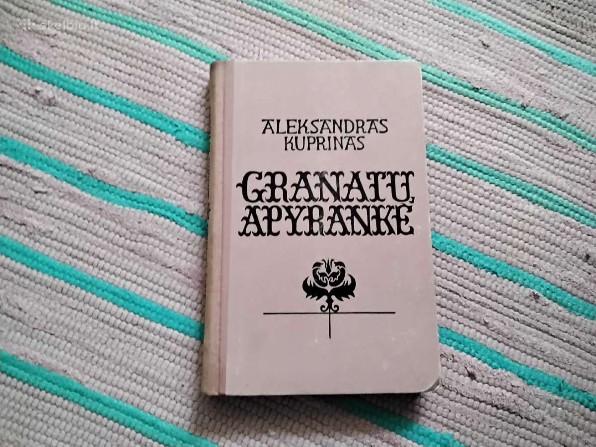 Granatų apyrankė Aleksandras Kuprinas