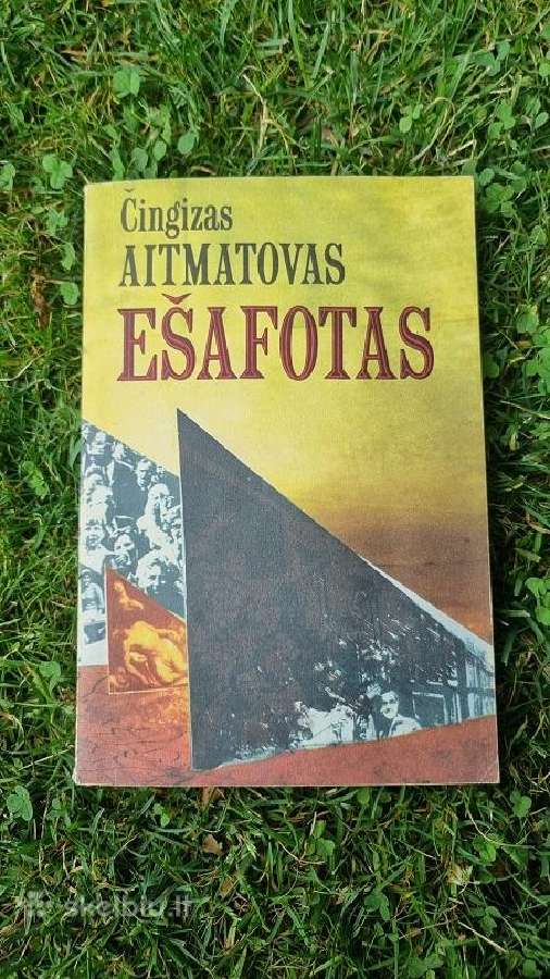 Čingizas Aitmatovas "Ešafotas"