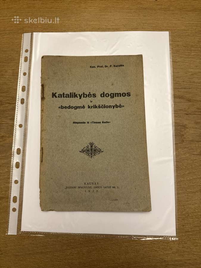 Katalikybės dogmos ir ,bedogmė krikščionybė"1925m