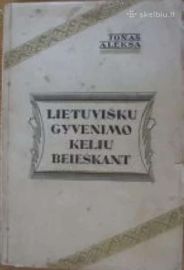 Lietuviškų gyvenimo kelių beieškantjonas Aleksa