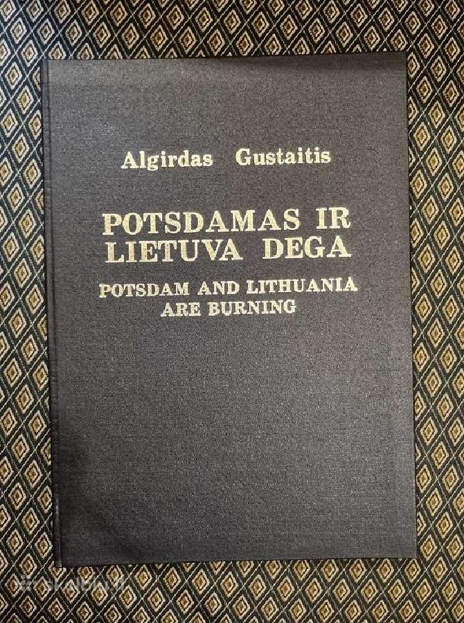 A.gustaitis "Potsdamas ir Lietuva dega" - nuotraukos Nr. 7