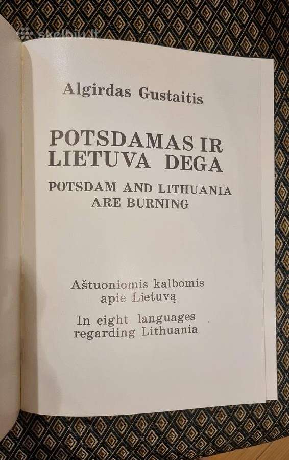 A.gustaitis "Potsdamas ir Lietuva dega" - nuotraukos Nr. 2