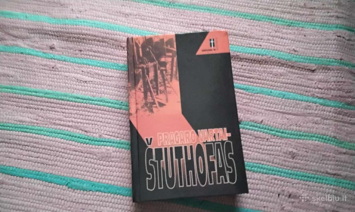 Pragaro vartai – Štuthofas Alisa Rupšienė