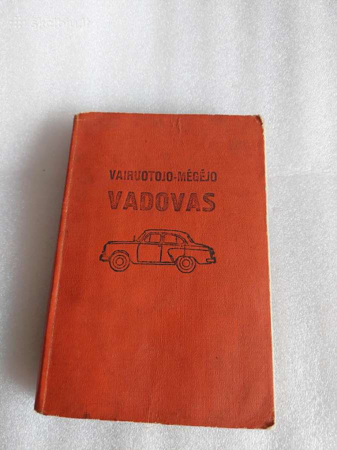 Vairuotojo-mėgėjo vadovas