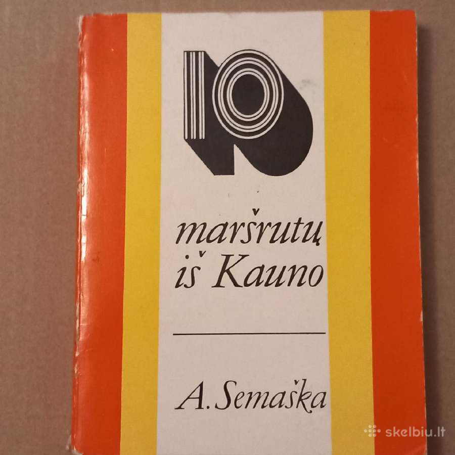 10 maršrutų iš Kauno