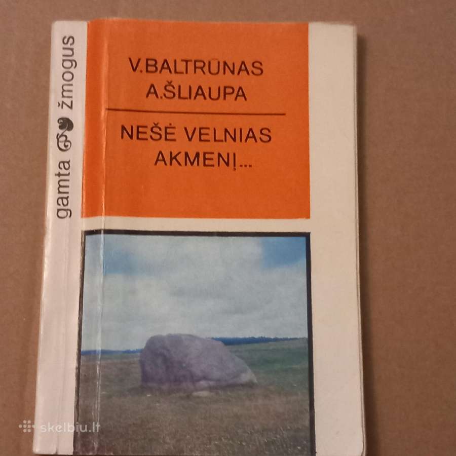 Nešė velnias akmenį