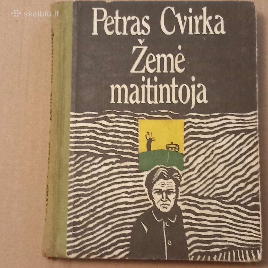 Petras Cvirka. Žemė maitintoja