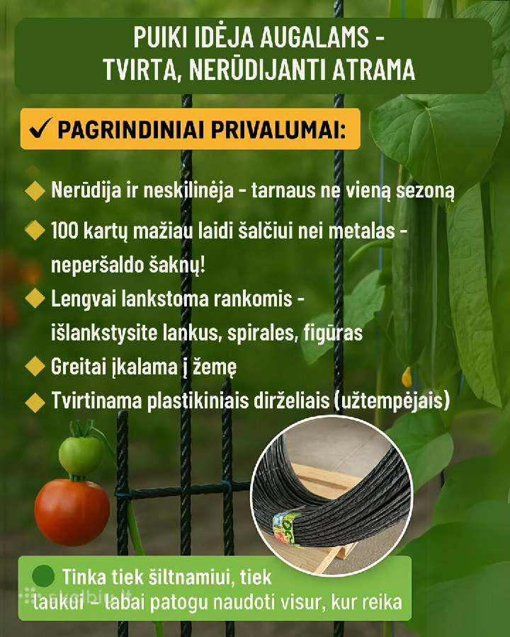 Tvirtos ir ilgaamžės augalų atramos