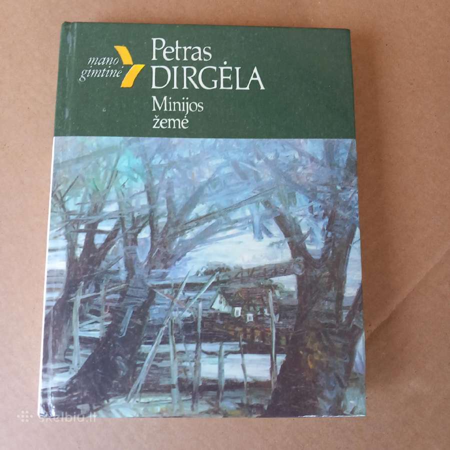 Minijos žemė.petras Drilinga
