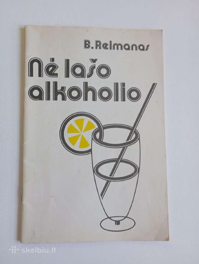 Ne lašo alkoholio