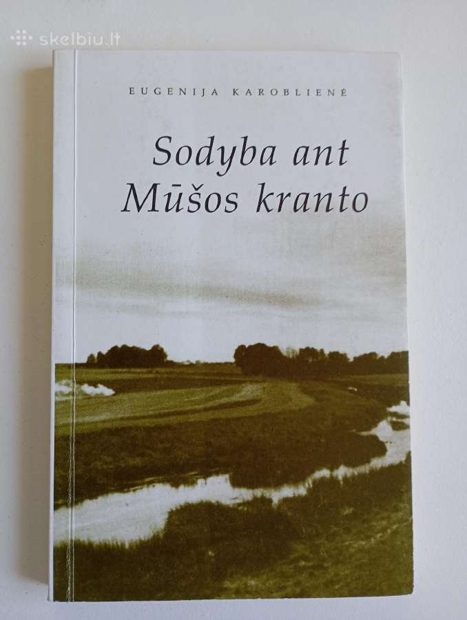 Sodyba ant Mūšos kranto