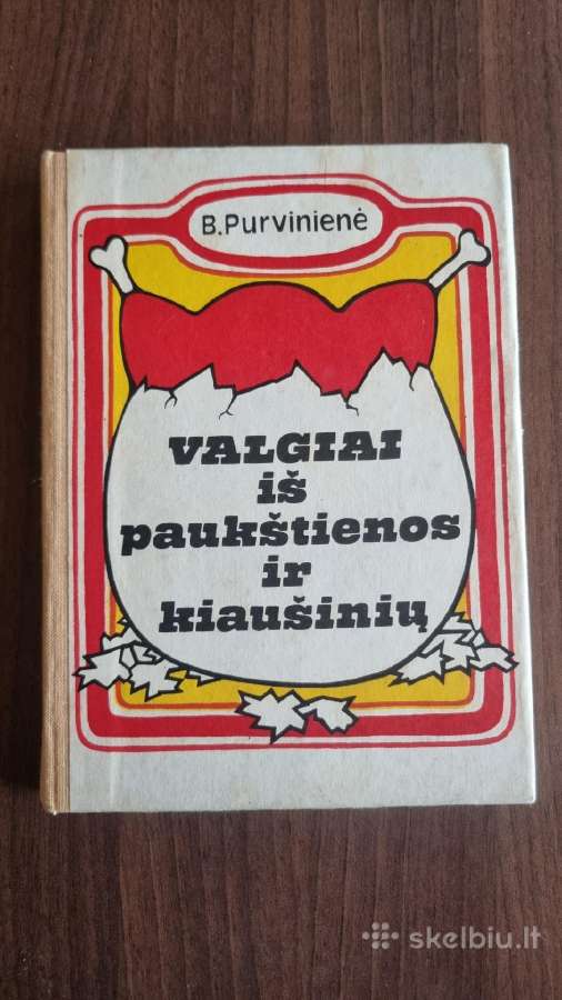 Knyga "Valgiai iš paukštienos ir kiaušinių"