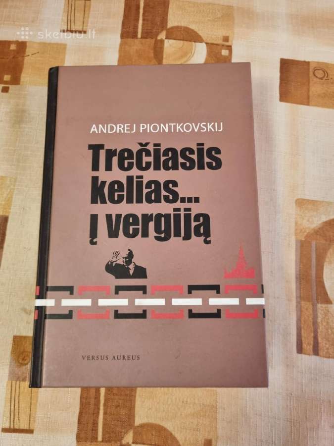 Trečiasis kelias į vergiją