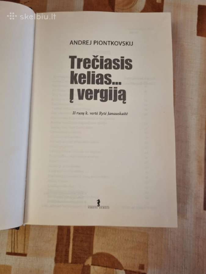Trečiasis kelias į vergiją - nuotraukos Nr. 2